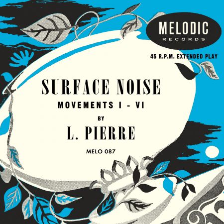 Surface Noise / L.Pierreのジャケット