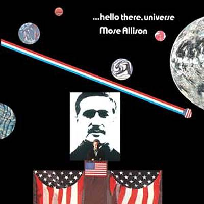 Hello There, Universe / Mose Allisonのジャケット