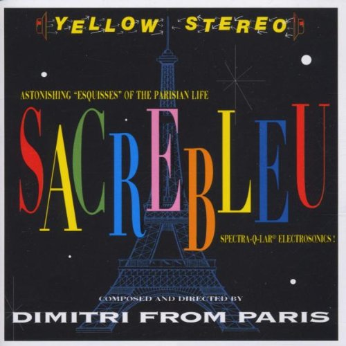 SACREBLEU / Dimitri From Parisのジャケット