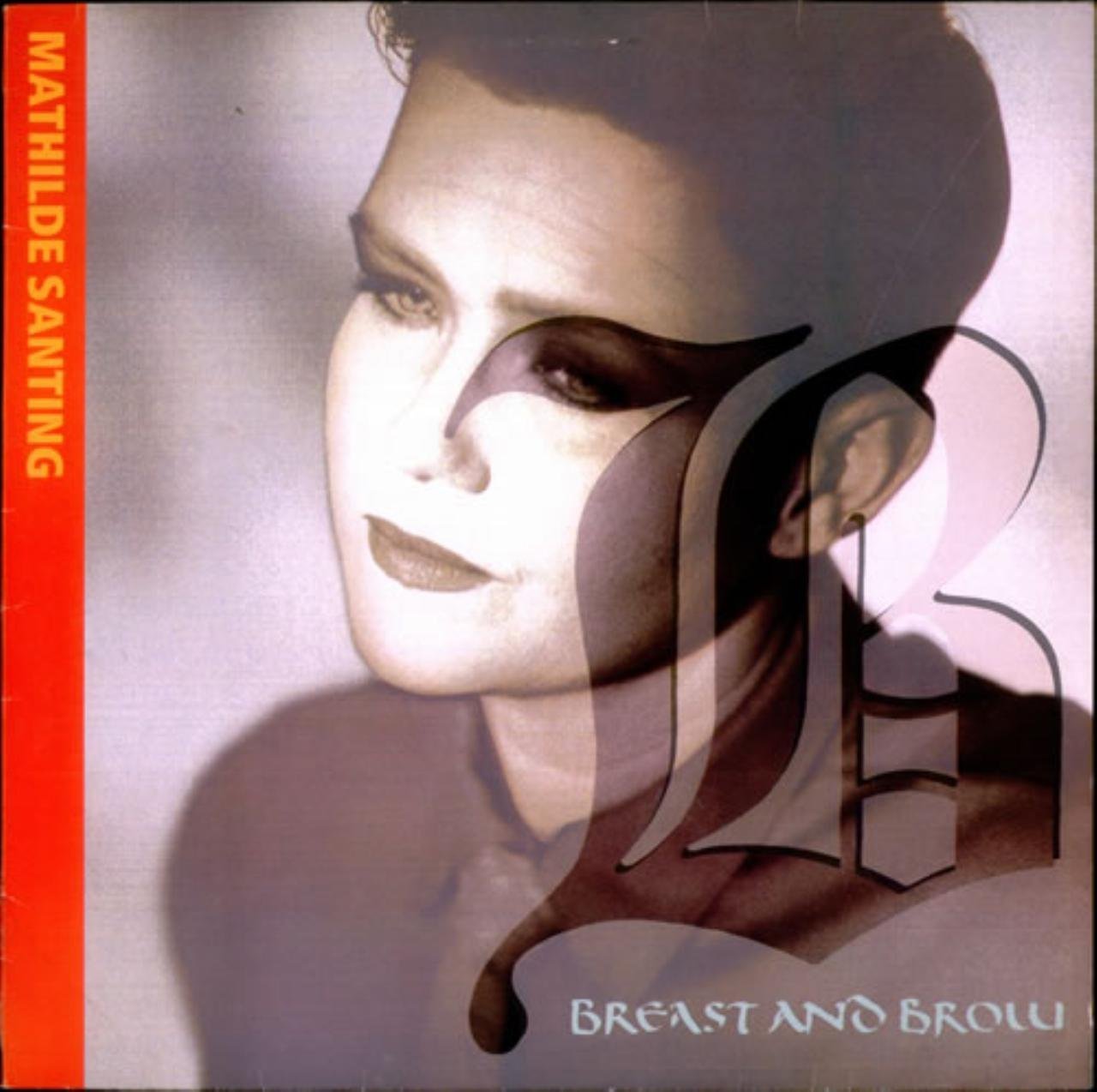 Breast And Brow / Mathilde Santing のジャケット