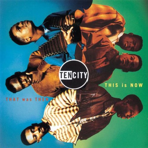 That was then, This is now / Ten Cityのジャケット