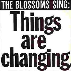 THINGS ARE CHANGING / THE BLOSSOMSのジャケット