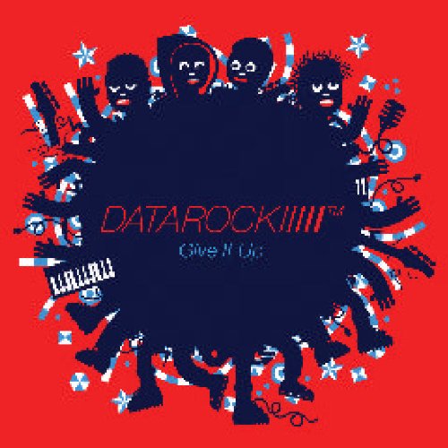 Give It Up / DATAROCKのジャケット