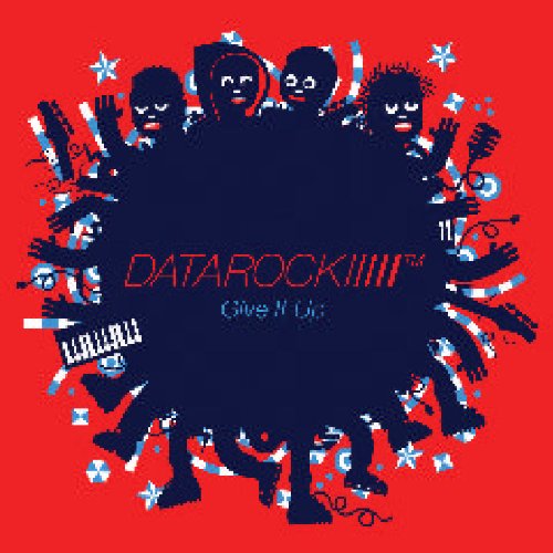 Give It Up / DATAROCKのジャケット