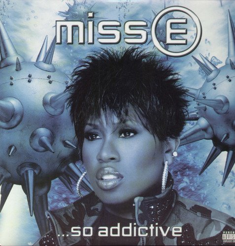 Miss E So Addictive / Missy Elliottのジャケット