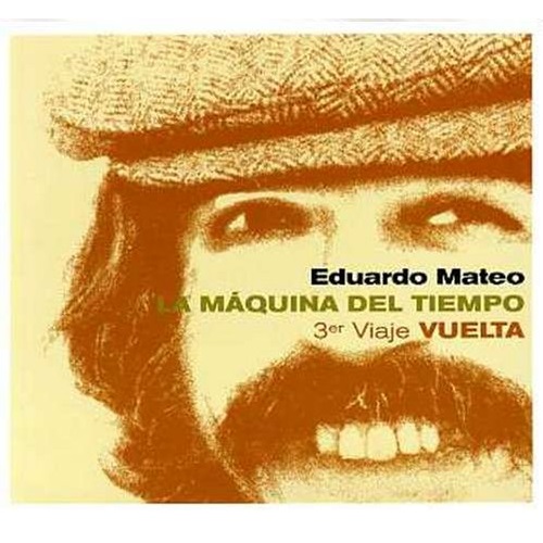 LA MAQUINA DEL TIEMPO 3ER VIAJE VUELTA / EDUARDO  MATEOのジャケット