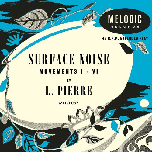 Surface Noise / L. Pierreのジャケット
