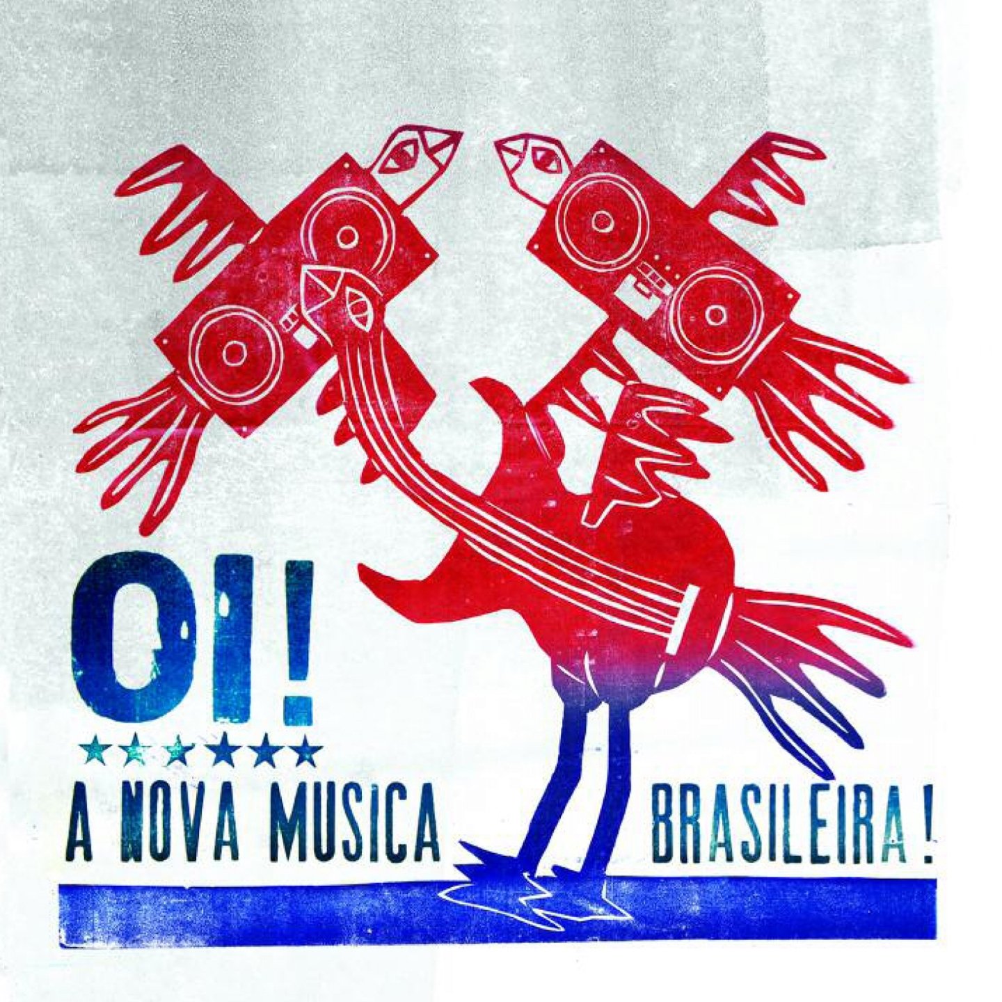 Oi! A Nova Musica Brasileira! / V.A.のジャケット